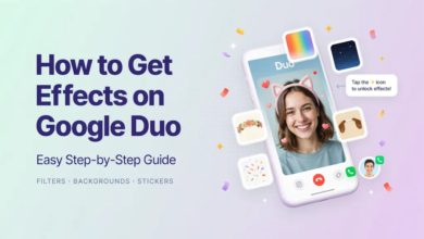 How to Get Effects on Google Duo